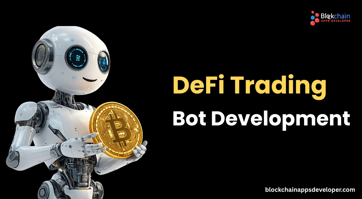 DeFi Trading Bot Development DeFi Trading Bot Development